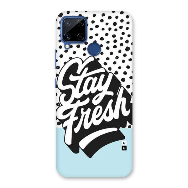 Stay Fresh Back Case for Realme Narzo 30A