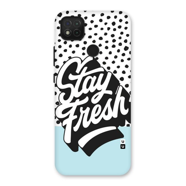 Stay Fresh Back Case for Redmi 9C