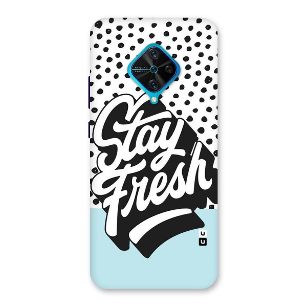 Stay Fresh Back Case for Vivo S1 Pro