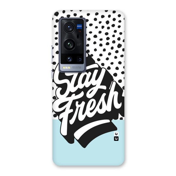 Stay Fresh Back Case for Vivo X60 Pro Plus