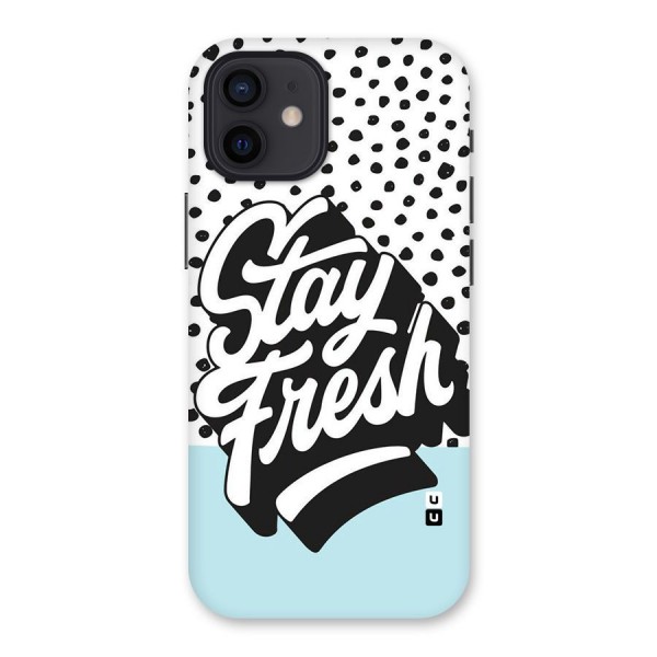 Stay Fresh Back Case for iPhone 12