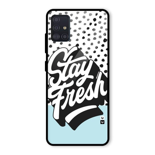 Stay Fresh Glass Back Case for Galaxy A51