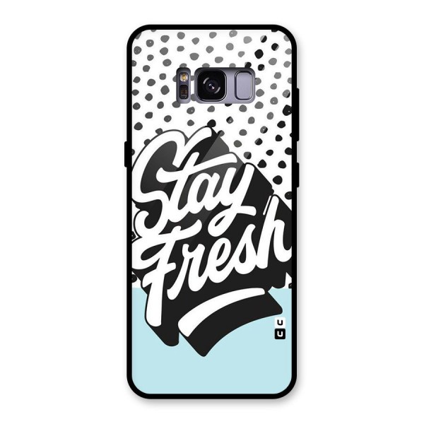 Stay Fresh Glass Back Case for Galaxy S8