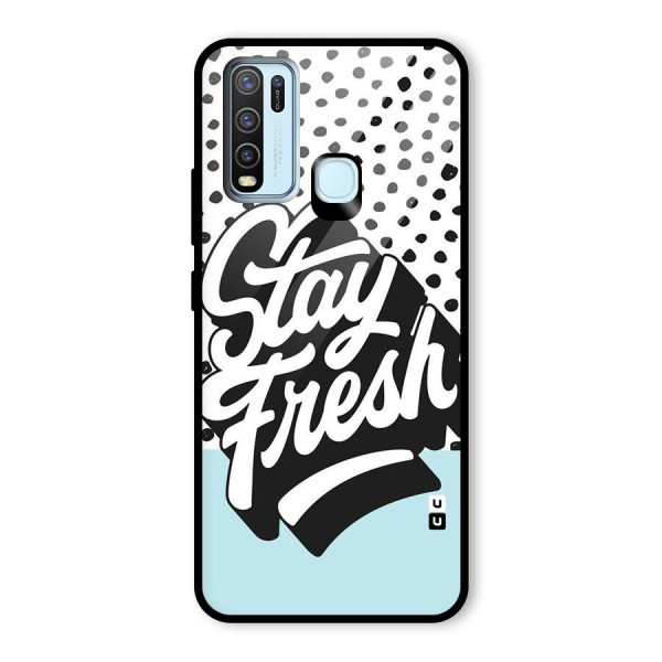 Stay Fresh Glass Back Case for Vivo Y30