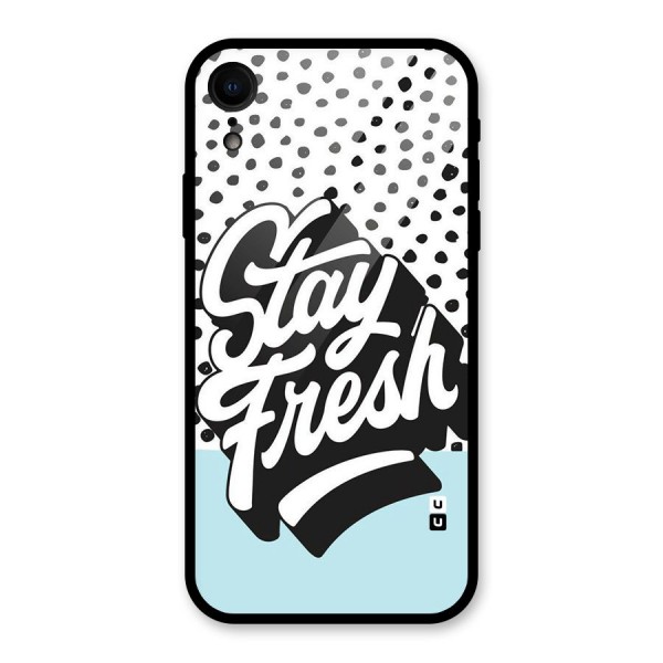 Stay Fresh Glass Back Case for XR