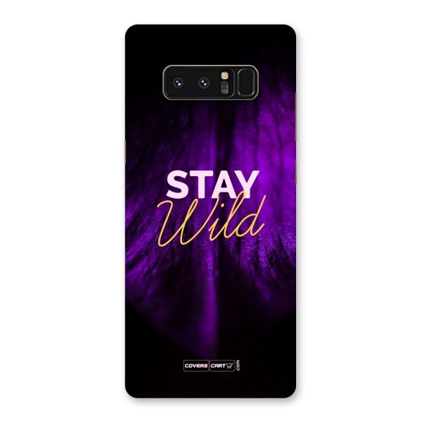 Stay Wild Back Case for Galaxy Note 8