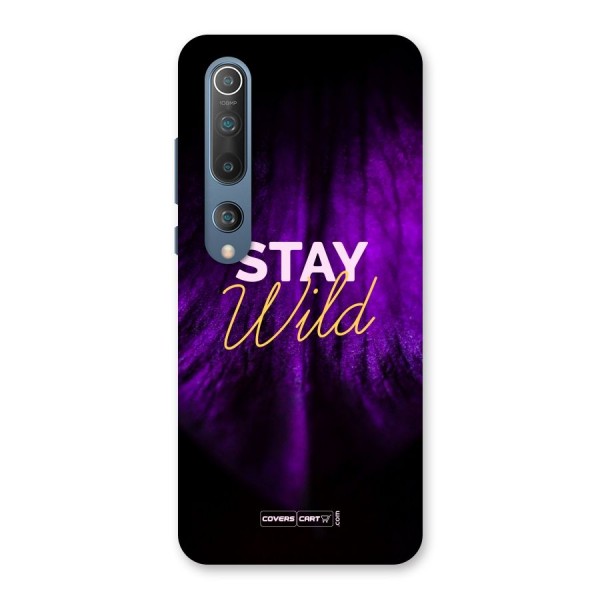 Stay Wild Back Case for Mi 10