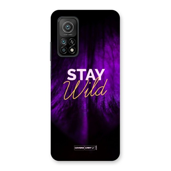 Stay Wild Back Case for Mi 10T Pro 5G