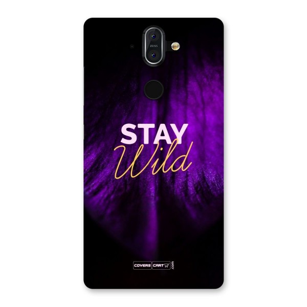 Stay Wild Back Case for Nokia 8 Sirocco