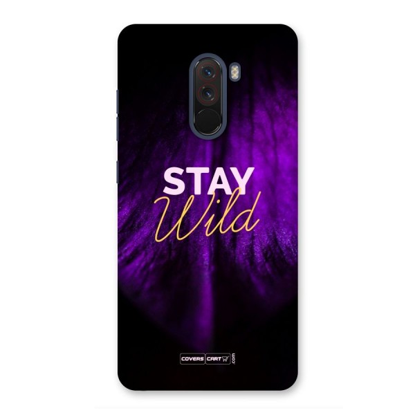 Stay Wild Back Case for Poco F1