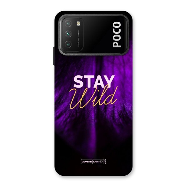 Stay Wild Back Case for Poco M3