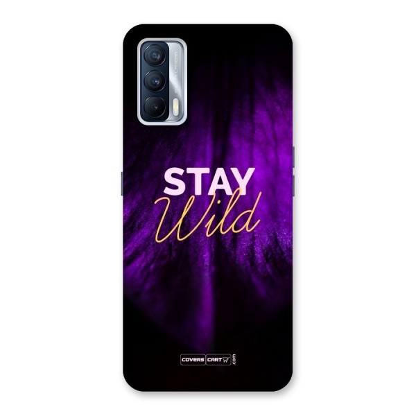 Stay Wild Back Case for Realme X7