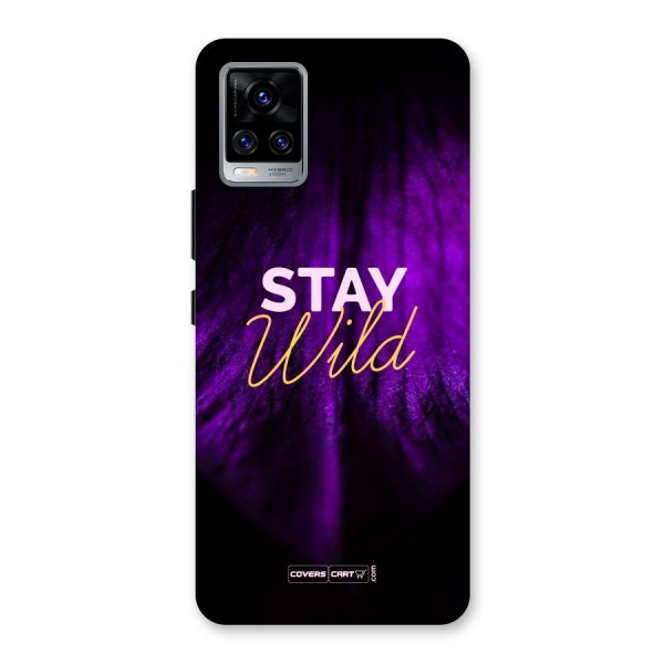 Stay Wild Back Case for Vivo V20 Pro