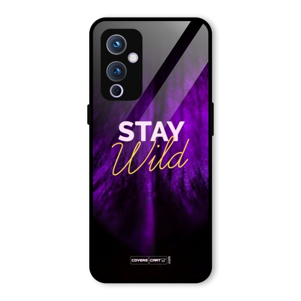 Stay Wild Glass Back Case for OnePlus 9