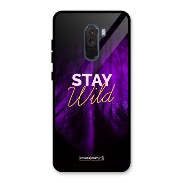 Stay Wild Glass Back Case for Poco F1