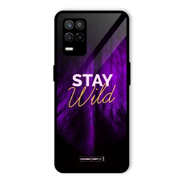 Stay Wild Glass Back Case for Realme 9 5G