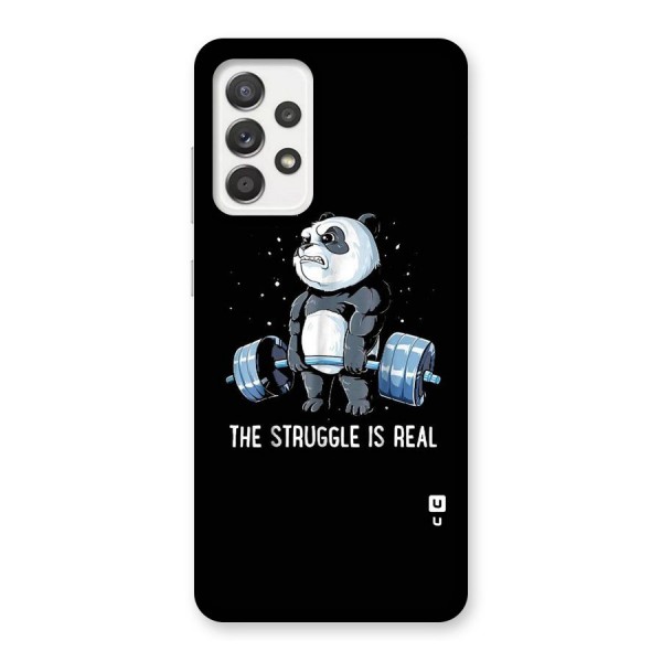 Struggle in Real Back Case for Galaxy A52