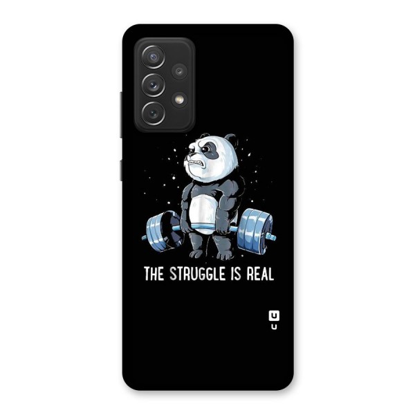 Struggle in Real Back Case for Galaxy A72