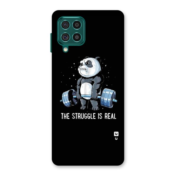 Struggle in Real Back Case for Galaxy F62