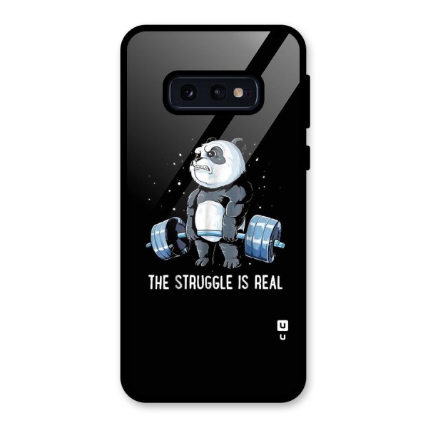 Struggle is Real Glass Back Case for Galaxy S10e