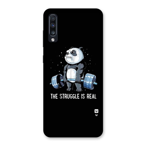 Struggle is Real Panda Back Case for Galaxy A70s