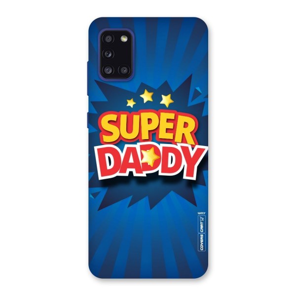 Super Daddy Back Case for Galaxy A31