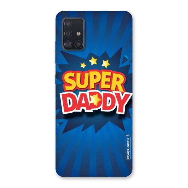 Super Daddy Back Case for Galaxy A51