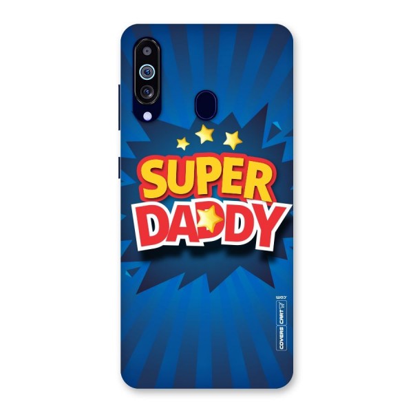 Super Daddy Back Case for Galaxy A60