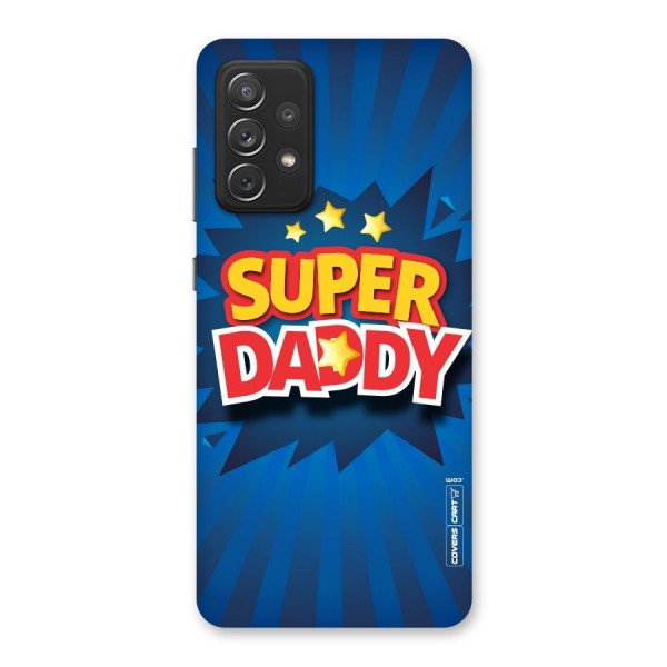 Super Daddy Back Case for Galaxy A72