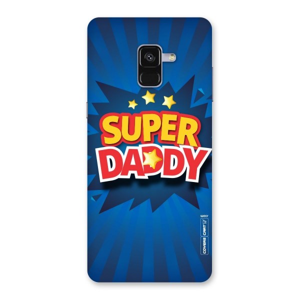 Super Daddy Back Case for Galaxy A8 Plus