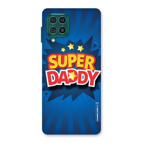 Super Daddy Back Case for Galaxy F62