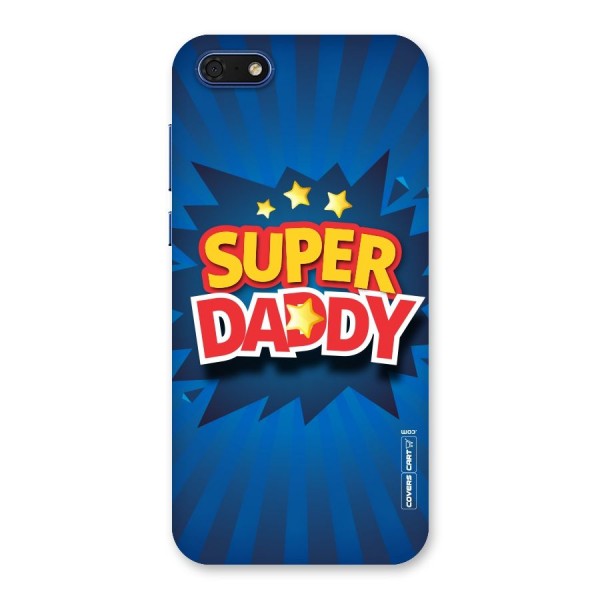 Super Daddy Back Case for Honor 7s