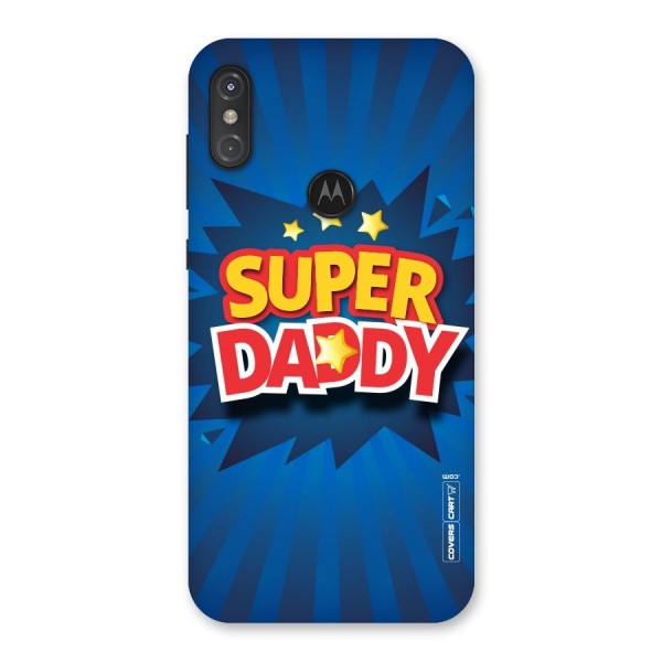 Super Daddy Back Case for Motorola One Power