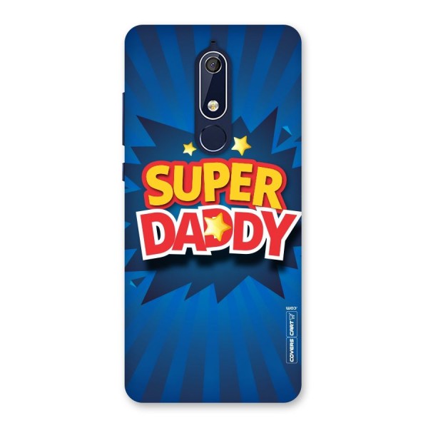 Super Daddy Back Case for Nokia 5.1