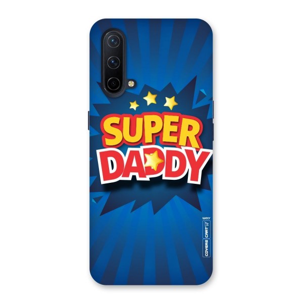 Super Daddy Back Case for OnePlus Nord CE 5G