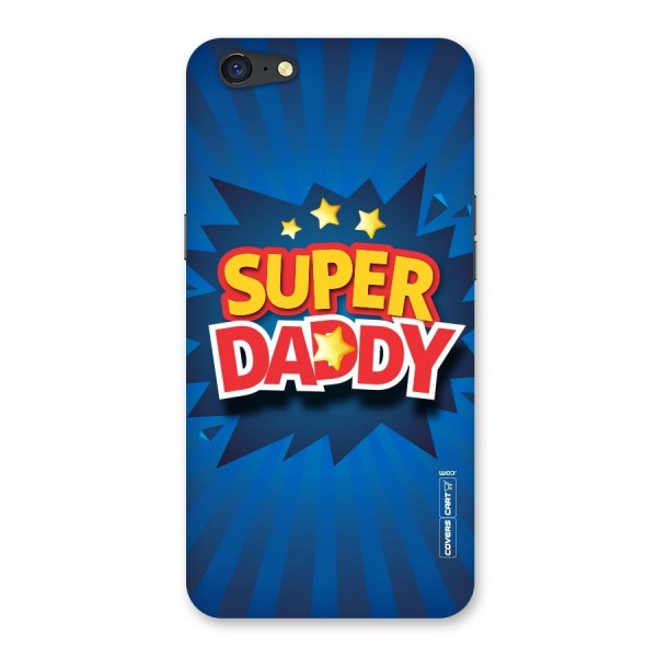 Super Daddy Back Case for Oppo A71