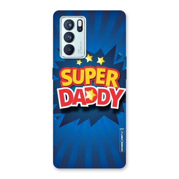 Super Daddy Back Case for Oppo Reno6 Pro 5G