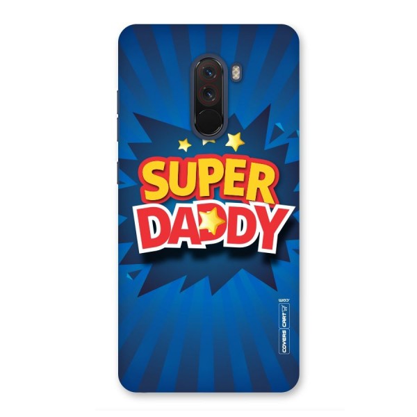 Super Daddy Back Case for Poco F1