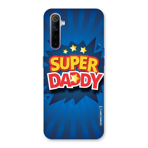 Super Daddy Back Case for Realme 6