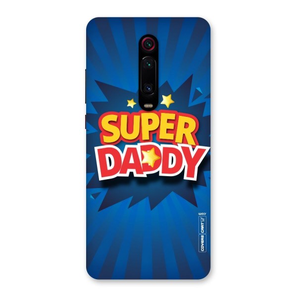 Super Daddy Back Case for Redmi K20 Pro