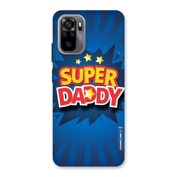 Super Daddy Back Case for Redmi Note 10