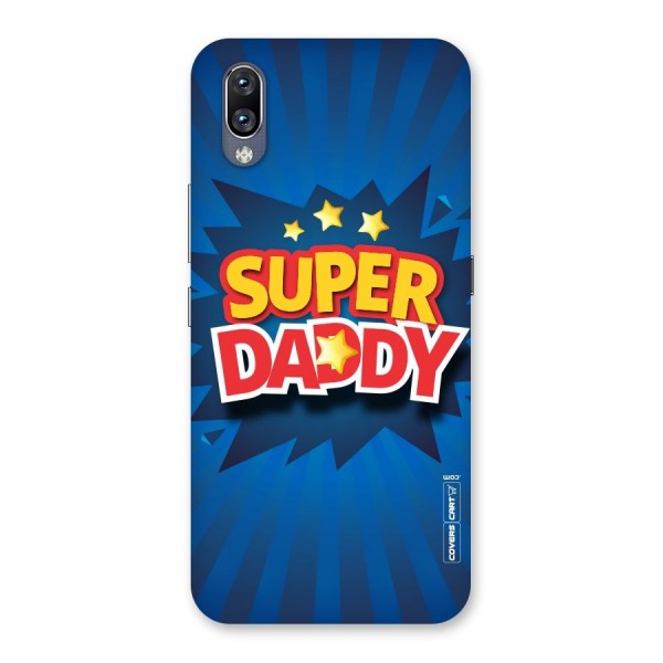 Super Daddy Back Case for Vivo NEX