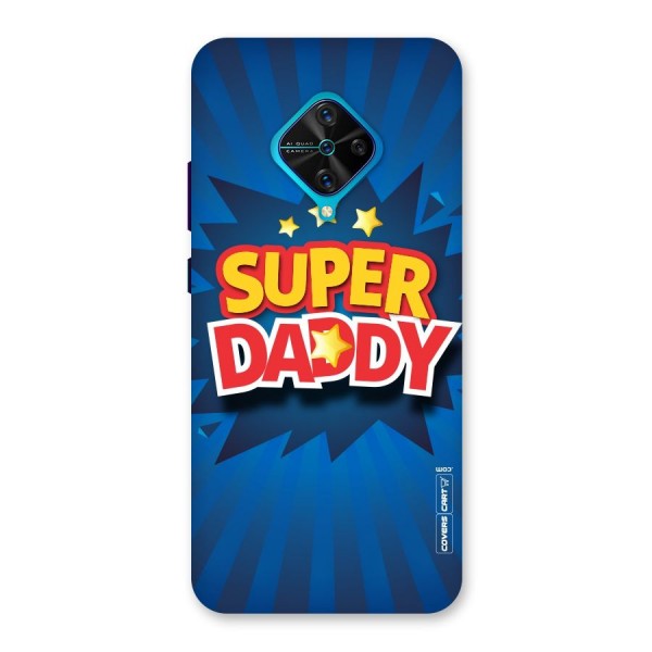 Super Daddy Back Case for Vivo S1 Pro