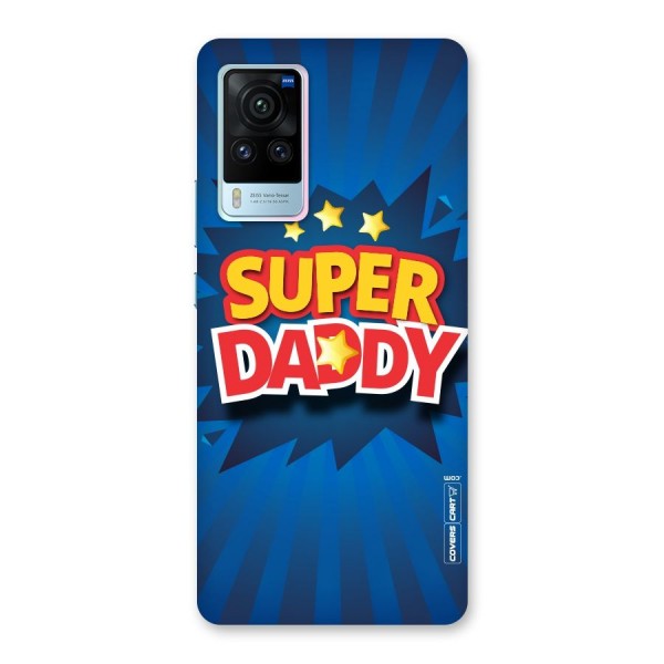 Super Daddy Back Case for Vivo X60 Pro