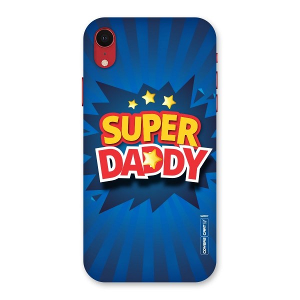 Super Daddy Back Case for iPhone XR