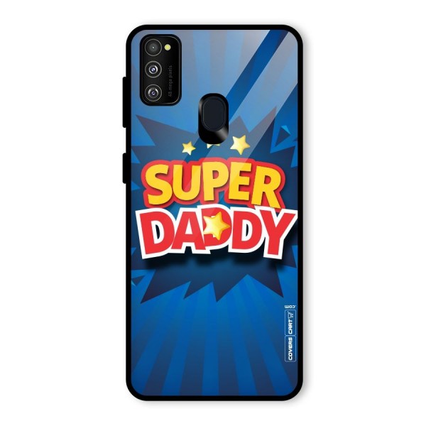 Super Daddy Glass Back Case for Galaxy M21