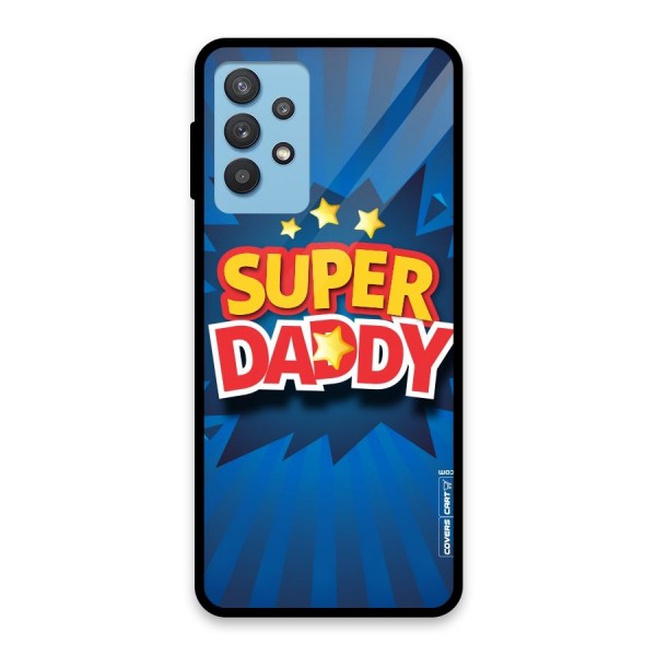 Super Daddy Glass Back Case for Galaxy M32 5G