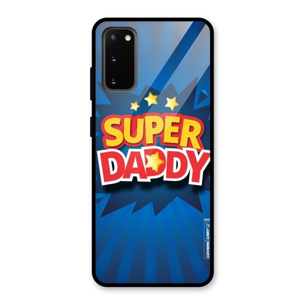 Super Daddy Glass Back Case for Galaxy S20