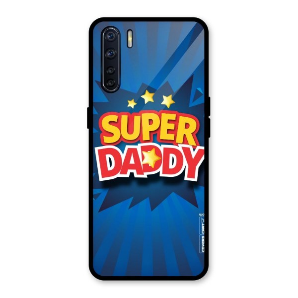 Super Daddy Glass Back Case for Oppo F15