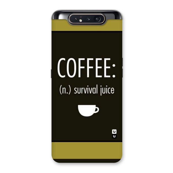 Survival Juice Back Case for Galaxy A80